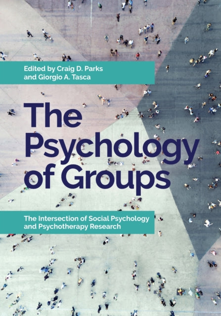 Book cover of: Psychology of Groups. By: Craig D. Parks