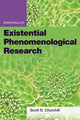 Book cover of: Essentials of Existential Phenomenological Research. By: Scott D. Churchill