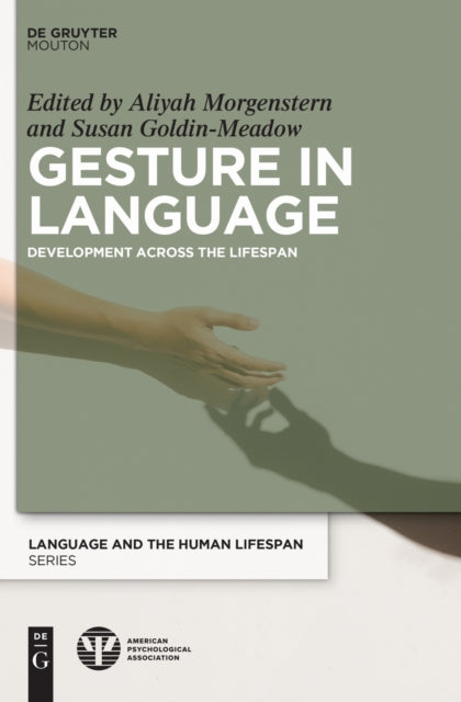 Book cover of: Gesture in Language. By: Aliyah Morgenstern