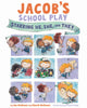 Book cover of: Jacob's School Play. By: Ian Hoffman