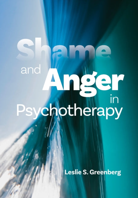 Book cover of: Shame and Anger in Psychotherapy. By: Leslie S. Greenberg