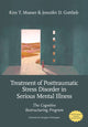 Book cover of: Treatment of Posttraumatic Stress Disorder in Serious Mental Illness. By: Kim T. Mueser