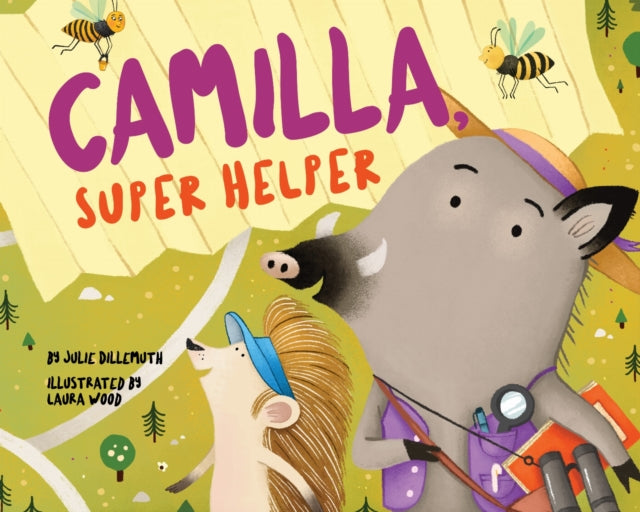 Book cover of: Camilla, Super Helper. By: Julie Dillemuth