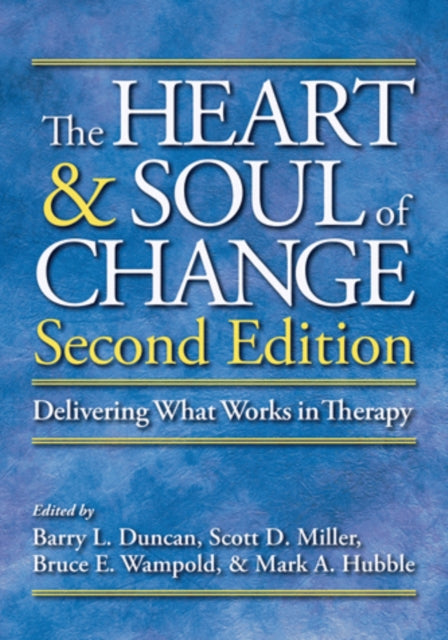 Book cover of: Heart and Soul of Change. By: Barry L. Duncan