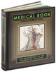 Book cover of: Medical Book (Barnes & Noble Collectible Editions). By: Clifford A. Pickover