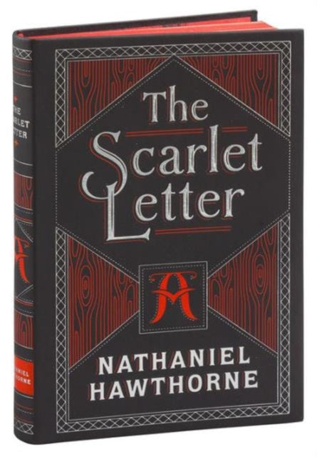 Book cover of: Scarlet Letter (Barnes & Noble Collectible Editions). By: Nathaniel Hawthorne