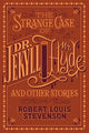 Book cover of: Strange Case of Dr. Jekyll and Mr. Hyde and Other Stories (Barnes & Noble Collectible Editions). By: Robert Louis Stevenson