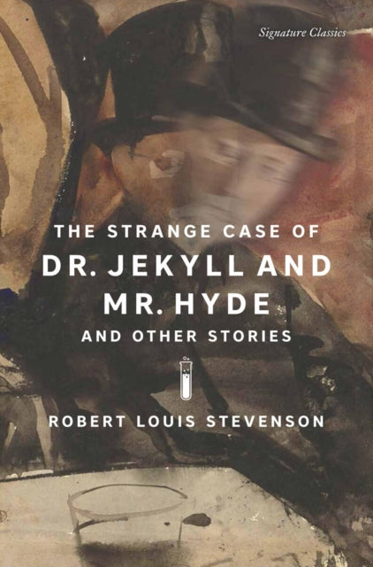 Book cover of: Strange Case of Dr. Jekyll and Mr. Hyde and Other Stories. By: Robert Louis Stevenson