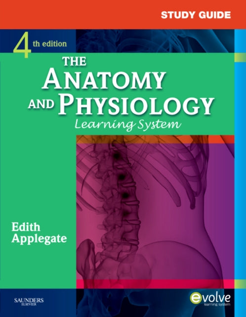 Book cover of: Study Guide for The Anatomy and Physiology Learning System. By: Edith Ms Applegate