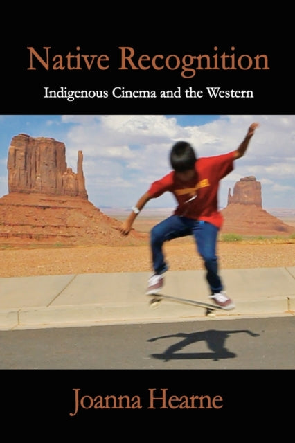 Book cover of: Native Recognition. By: Joanna Hearne