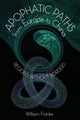 Book cover of: Apophatic Paths from Europe to China. By: William Franke