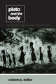 Book cover of: Plato and the Body. By: Coleen P. Zoller