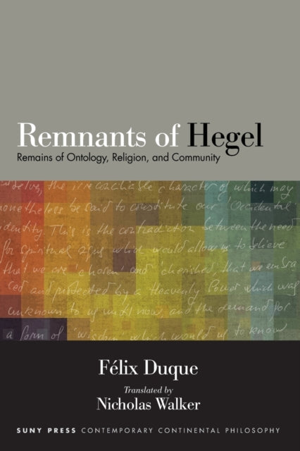 Book cover of: Remnants of Hegel. By: Nicholas Walker