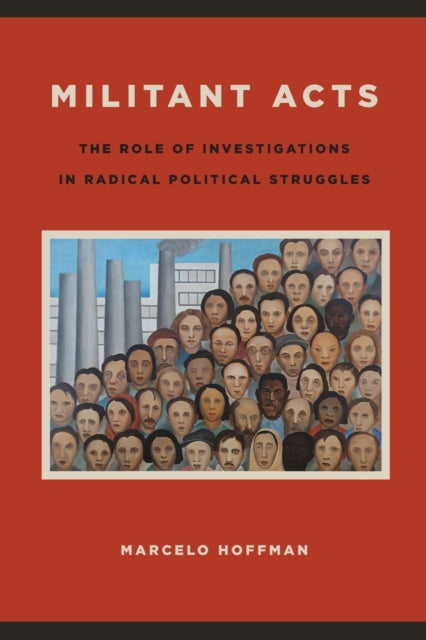 Book cover of: Militant Acts. By: Marcelo Hoffman