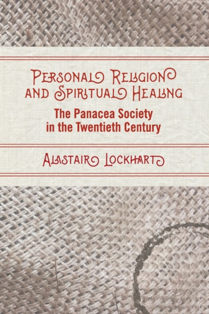 Book cover of: Personal Religion and Spiritual Healing. By: Alastair Lockhart