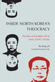 Book cover of: Inside North Korea’s Theocracy. By: Ra Jong-yil