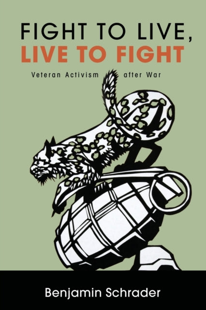 Book cover of: Fight to Live, Live to Fight. By: Benjamin Schrader