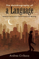 Book cover of: Autobiography of a Language. By: Andrea CIRIBUCO