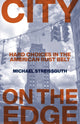 Book cover of: City on the Edge. By: Michael Streissguth