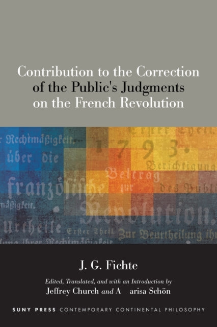 Book cover of: Contribution to the Correction of the Public's Judgments on the French Revolution. By: Church FICHTE