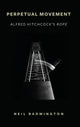 Book cover of: Perpetual Movement. By: Neil Badmington