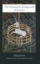 Book cover of: Humanistic Background of Science. By: FRANK ET AL