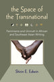 Book cover of: Space of the Transnational. By: SHIRIN E EDWIN