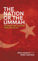 Book cover of: Nation or the Ummah. By: Birol Başkan