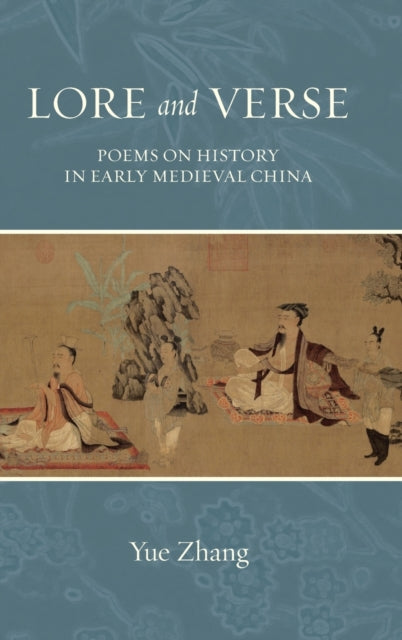 Book cover of: Lore and Verse. By: Yue Zhang