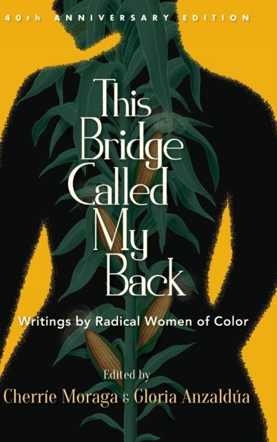 Book cover of: This Bridge Called My Back. By: MORAGA ANZALDUA