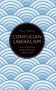 Book cover of: Confucian Liberalism. By: TSENG