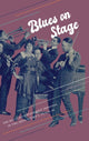 Book cover of: Blues on Stage. By: John L. Clark