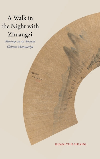 Book cover of: Walk in the Night with Zhuangzi. By: HUANG