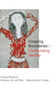 Book cover of: Crossing Boundaries and Confounding Identity. By: HUGHES