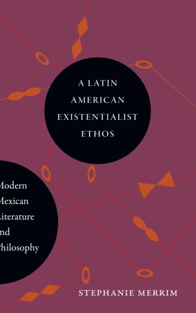 Book cover of: Latin American Existentialist Ethos. By: MERRIN