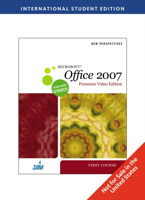 Book cover of: New Perspectives on MicrosoftA® Office 2007 First Course Premium Video Edition, International Edition. By: Ann Shaffer