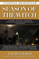 Book cover of: Season of the Witch. By: David Talbot