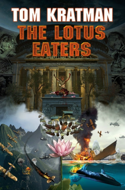 Book cover of: Lotus Eaters. By: Tom Kratman