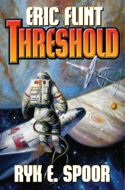Book cover of: Threshold. By: Eric Flint