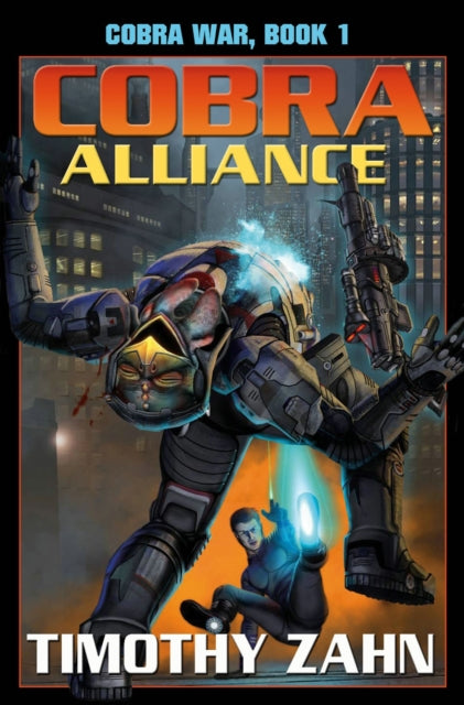 Book cover of: Cobra War Book 1: Cobra Alliance