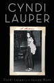 Book cover of: Cyndi Lauper: A Memoir. By: Cyndi Lauper