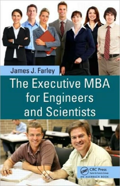 Book cover of: Executive MBA for Engineers and Scientists. By: Farley, James J.