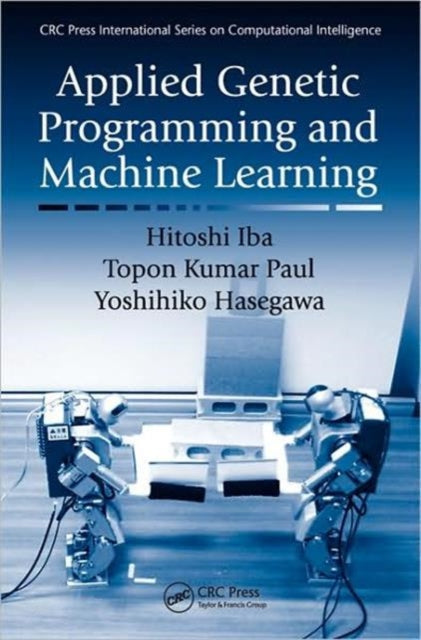 Book cover of: Applied Genetic Programming and Machine Learning. By: Hitoshi Iba