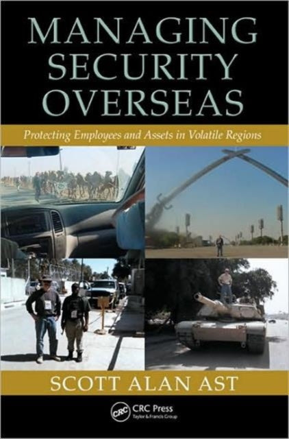 Book cover of: Managing Security Overseas. By: Scott Alan Ast