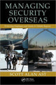 Book cover of: Managing Security Overseas. By: Scott Alan Ast