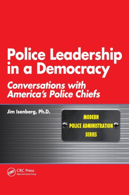 Book cover of: Police Leadership in a Democracy. By: James Isenberg