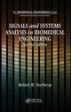 Book cover of: Signals and Systems Analysis In Biomedical Engineering. By: Robert B. Northrop