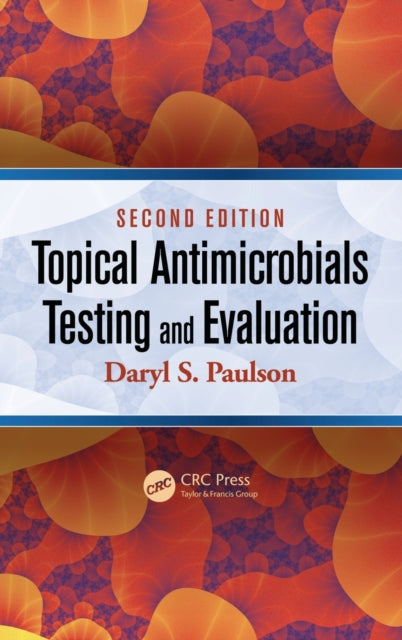 Book cover of: Topical Antimicrobials Testing and Evaluation