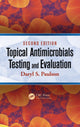 Book cover of: Topical Antimicrobials Testing and Evaluation