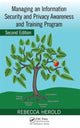 Book cover of: Managing an Information Security and Privacy Awareness and Training Program. By: Rebecca Herold